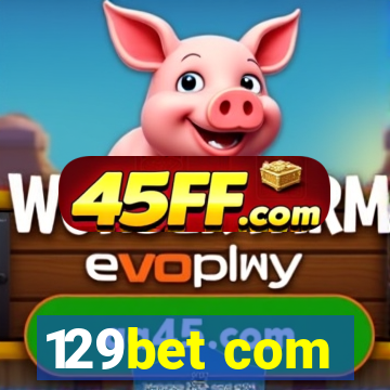 129bet com
